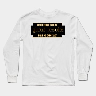 Great Results with PDCA Long Sleeve T-Shirt